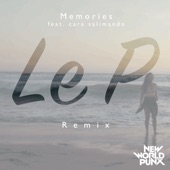 Memories (feat. Cara Salimando) [Le P Remix] artwork