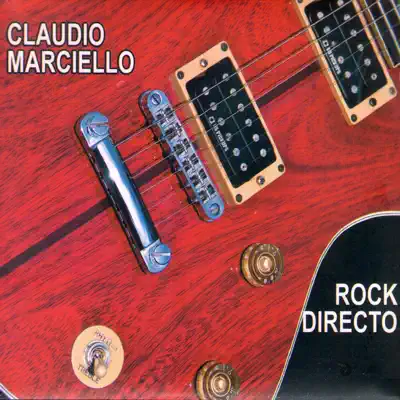 Rock Directo - Claudio Marciello