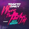 Where the Party’s At (2015 Remixes) - Single
