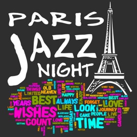 Paris Jazz Night The Best Piano Jazz Music For Cocktail Party