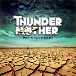 https://thundermother.bandcamp.com/album/rock-n-roll-disaster