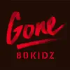 Gone EP album lyrics, reviews, download