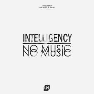 Intelligency No Music