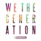 We the Generation (feat. Mahalia) - Rudimental lyrics
