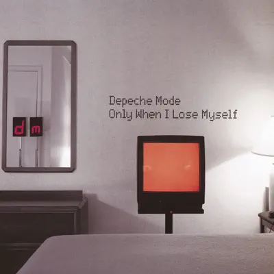 Only When I Lose Myself - EP - Depeche Mode