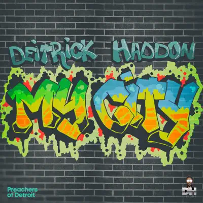 My City - Single - Deitrick Haddon