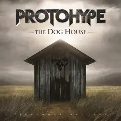 The Dog House - EP by Protohype album reviews, ratings, credits