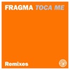 Fragma - Toca Me (twoloud Remix)