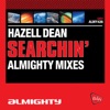 Searchin' (I Gotta Find A Man) [Almighty Mixes]