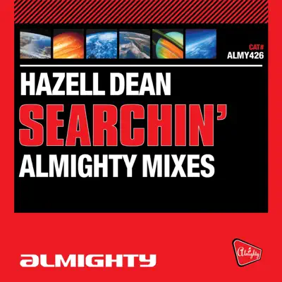 Searchin' (I Gotta Find A Man) [Almighty Mixes] - Hazell Dean