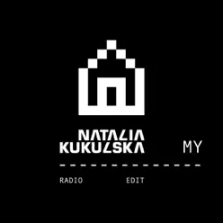 My (Radio Edit) - Single - Natalia Kukulska My (Radio Edit) - Single - Natalia Kukulska