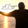 A Prayer (feat. Flo Rida & Shawn Lewis) - Single album lyrics, reviews, download