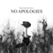 No Apologies - PremeDaPrez lyrics