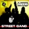 Street Gang - MTB lyrics