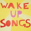 Move Over Lullabies... It's Time for Wake-Up Songs! - EP