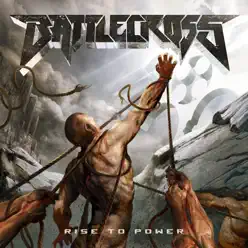 Rise to Power - Battlecross Rise to Power - Battlecross