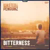 Bitterness - Single album lyrics, reviews, download