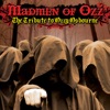 Madmen of Ozz: The Tribute to Ozzy Osbourne