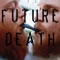 Blest - Future Death lyrics