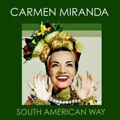 South American Way - Single - Carmen Miranda
