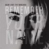 Remember Your Name - Single