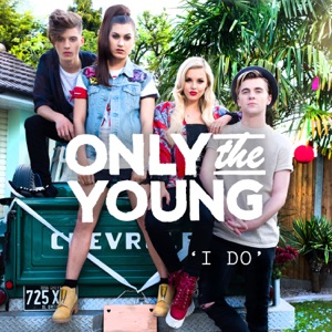 Only The Young - I Do - Line Dance Musique