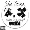 She Gone (feat. Concept) - Single album lyrics, reviews, download