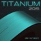 Titanium 2015 (Club Extended Instrumental) - Delorean & De Lorean lyrics