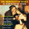 Reynaldo Hahn Opera: Le Marchand De Venise (The Merchant of Venice) album lyrics, reviews, download