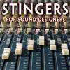 Stingers for Sound Designers album lyrics, reviews, download