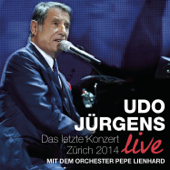 Das letzte Konzert - Zürich 2014 (Live) - Udo Jürgens