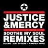 Soothe My Soul Remixes - Single