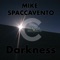 Darkness - Mike Spaccavento lyrics
