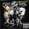 Stay Fly (Triple Play - Explicit) - Single, 2006