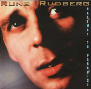 last ned album Download Rune Rudberg - Halfway To Paradise album