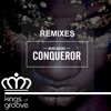 Conqueror Remixes - Single