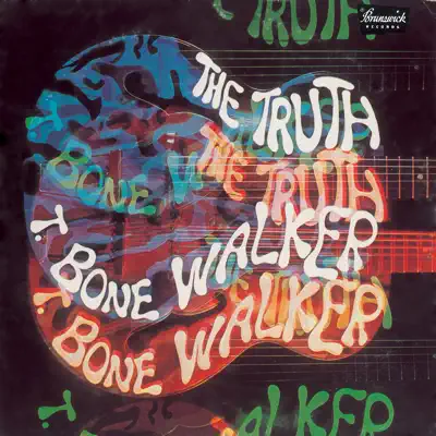 The Truth (Remaster Tracks) - T-Bone Walker The Truth (Remaster Tracks) - T-Bone Walker