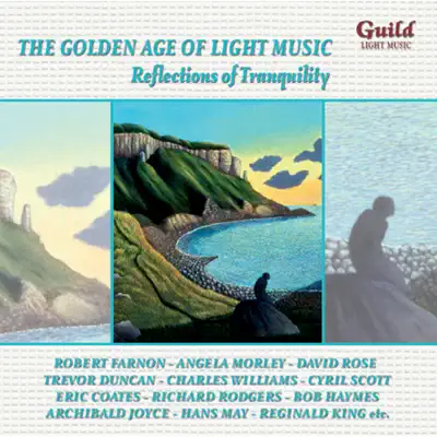 The Golden Age of Light Music: Reflections of Tranquility - Richard Hayman The Golden Age of Light Music: Reflections of Tranquility - Richard Hayman