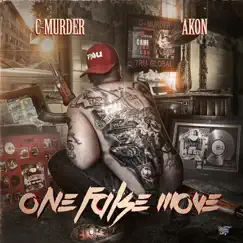 One False Move - Single by C-Murder & Akon album reviews, ratings, credits