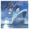 Atlantic Crossing