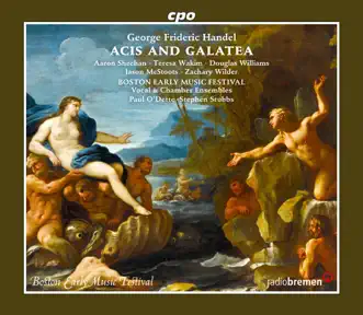 Handel: Acis and Galatea, HWV 49 by Aaron Sheehan, Teresa Wakim, Boston Early Music Festival Chamber Ensemble, Paul O'Dette & Stephen Stubbs album reviews, ratings, credits