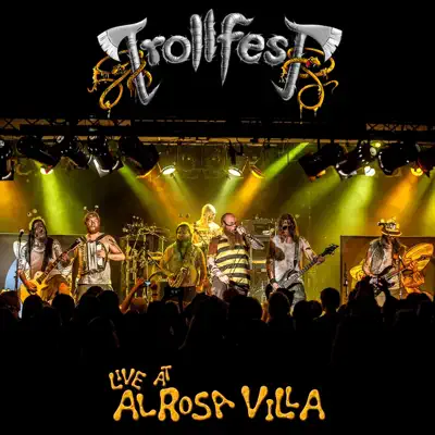 Live at Alrosa Villa - TrollfesT