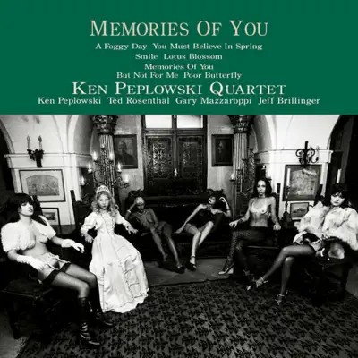 Memories of You Vol. 2 - Ken Peplowski Quartet