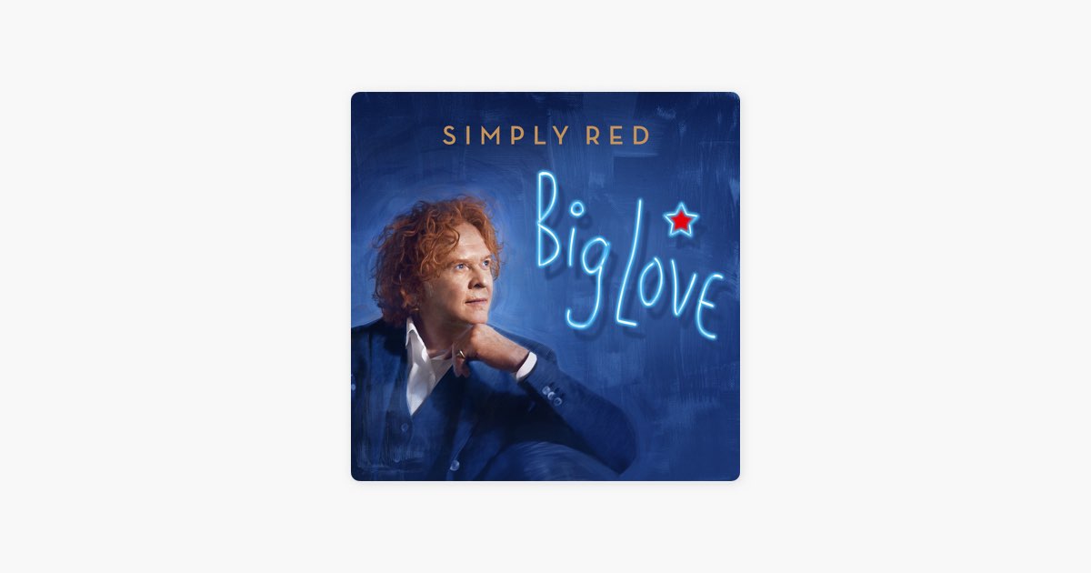 Включи simply red. Simply Red пиджак. Симпли ред альбомы. Big Love simply Red. Simply Red "Home".