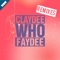 Who (Kantik Remix) - Claydee & Faydee lyrics