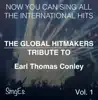 The Global HitMakers: Earl Thomas Conley, Vol. 1 (Karaoke Version) album lyrics, reviews, download