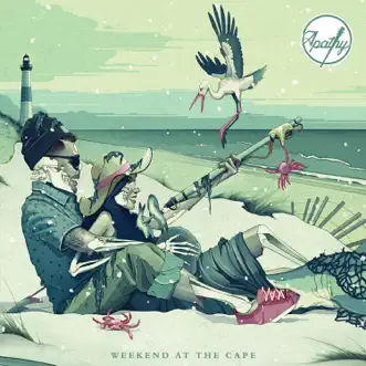 Weekend at the Cape by Apathy album reviews, ratings, credits