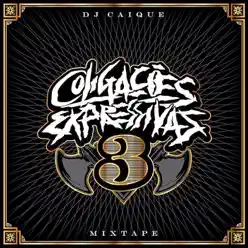 Coligações Expressivas 3 - DJ Caique