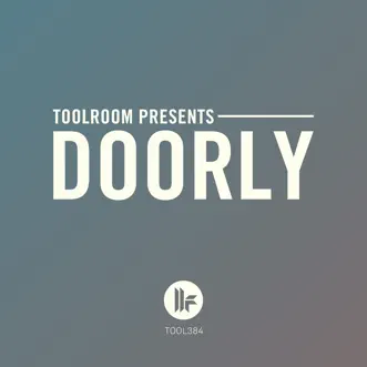 Toolroom Presents: Doorly by Doorly album reviews, ratings, credits