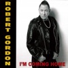 Robert Gordon - Low Down Weekend